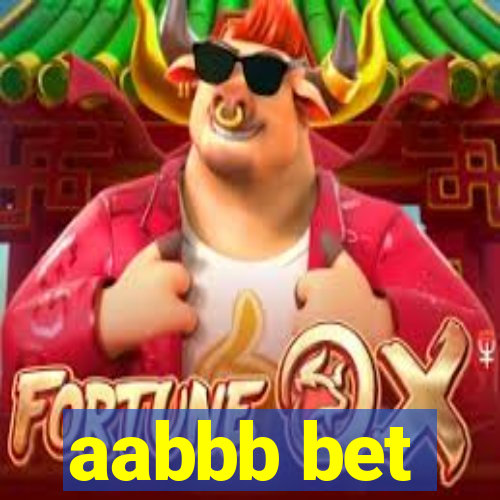 aabbb bet